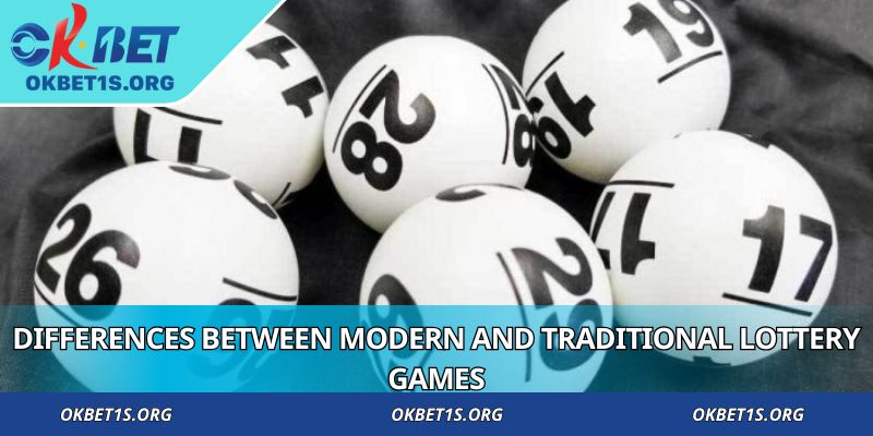 Differences between modern and traditional lottery games