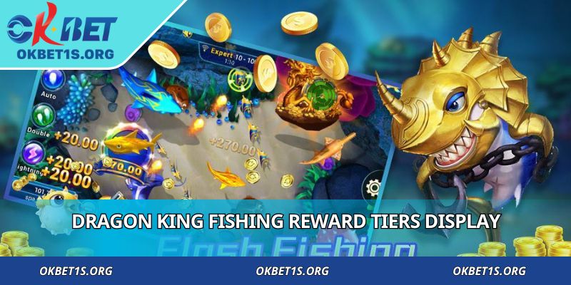 Dragon King Fishing reward tiers display