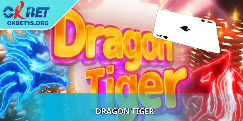 Dragon Tiger