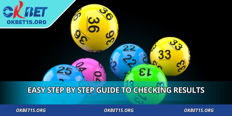 Easy step by step guide to checking results