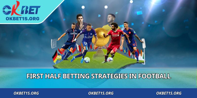 Experienced players’ insights on first half bets