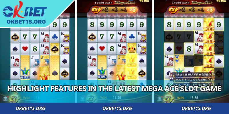 Highlight features in the latest Mega Ace slot game