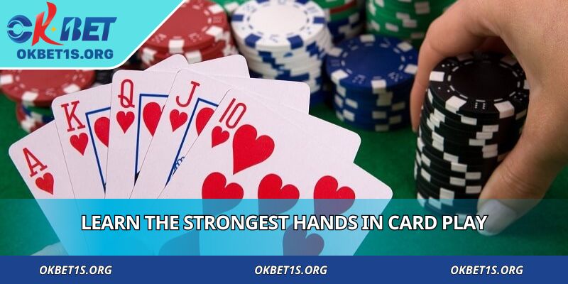 Learn the strongest hands in card play