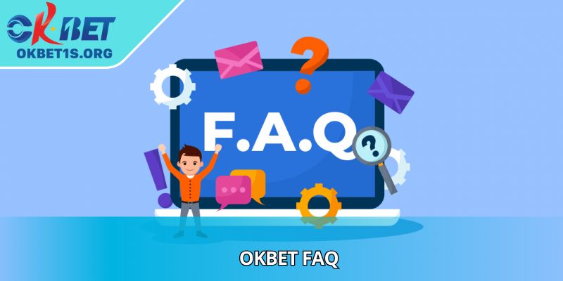 OKBET FAQ