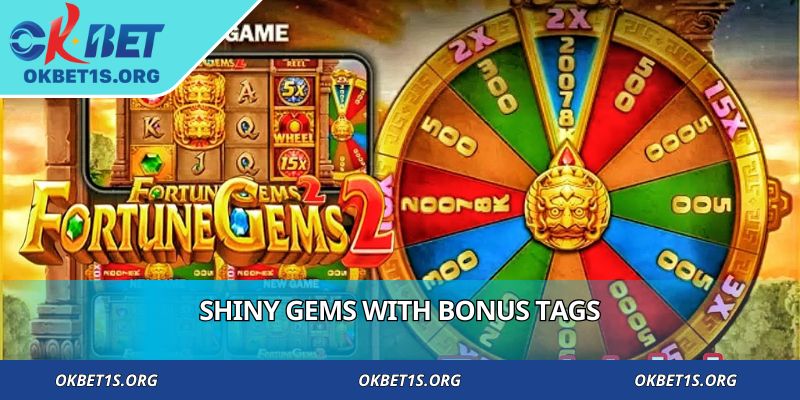 Shiny gems with bonus tags