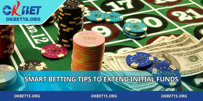 Smart betting tips to extend your initial funds