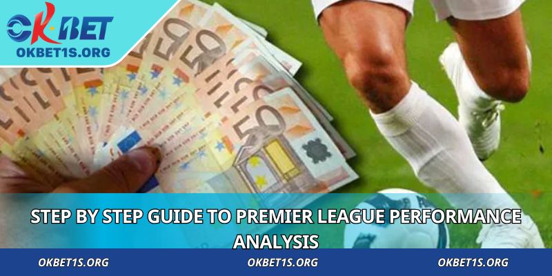 Step by step guide to Premier League performance analysis