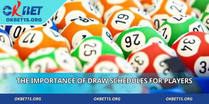 The importance of draw schedules for players
