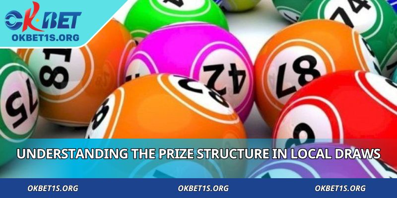 Understanding the prize structure in local draws