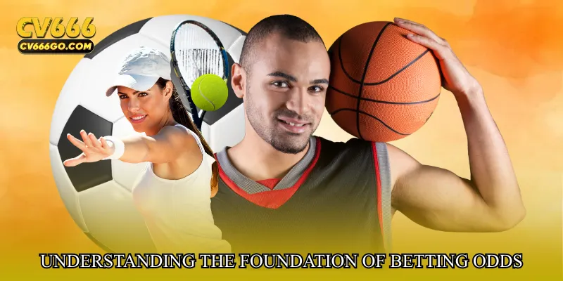 Understanding the foundation of betting odds