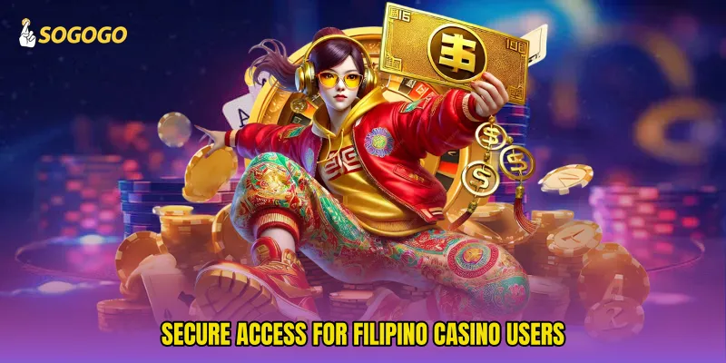 Secure Access For Filipino Casino Users